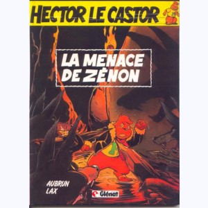 Hector le castor : Tome 1, La menace de Zénon
