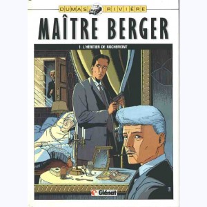 Maître Berger : Tome 1, L'héritier de Rochemont