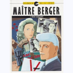 Maître Berger : Tome 7, Marie-Sanglante