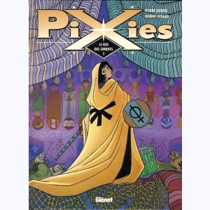 Pixies : Tome 2, Le roi des ombres