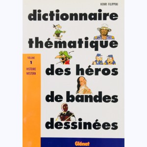 Dictionnaire thématique des héros de bandes dessinées : Tome 1, Histoire Western