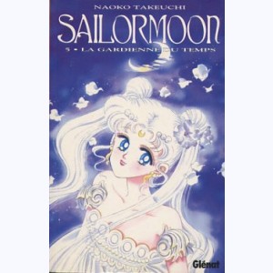 Sailor Moon : Tome 5, La gardienne du temps