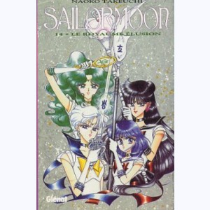 Sailor Moon : Tome 14, Le Royaume Élusion