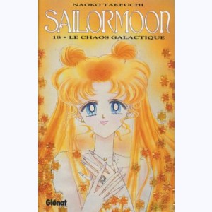 Sailor Moon : Tome 18, Le chaos galactique