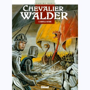 Chevalier Walder : Tome 3, Mortelle victoire