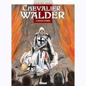 Chevalier Walder : Tome 6, Chevalier Teutonique