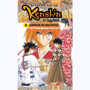 Kenshin le vagabond : Tome 5, L'Avenir du Kenjutsu