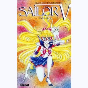 Sailor V : Tome 1
