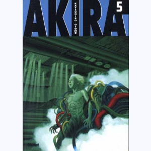 Akira : Tome 5