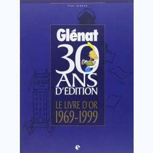 Glénat 30 ans d'édition, Le livre d'or 1969 - 1999