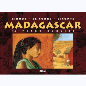 Madagascar (Vicomte), Ma terre oubliée