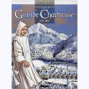 L'Histoire de La Grande Chartreuse en BD : 