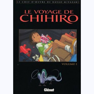 Le voyage de Chihiro : Tome 1