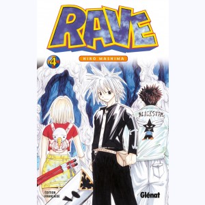 Rave : Tome 4