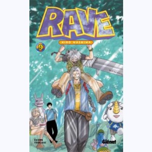 Rave : Tome 9