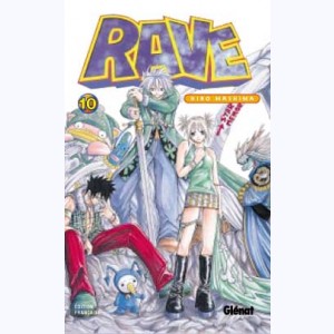 Rave : Tome 10
