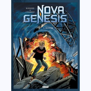 Nova Genesis : Tome 1, Denver
