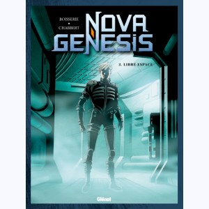 Nova Genesis : Tome 3, Libre espace