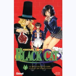 Black Cat (Yabuki) : Tome 3, Ce que l'on peut faire en tant qu'êtres vivant