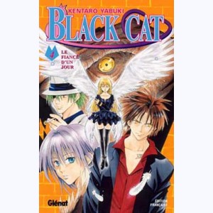 Black Cat (Yabuki) : Tome 4, Le fiancé d'un jour