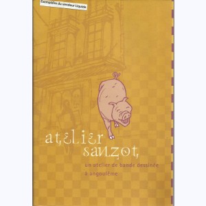 Atelier sanzot, Un atelier de bande dessinée à Angoulême