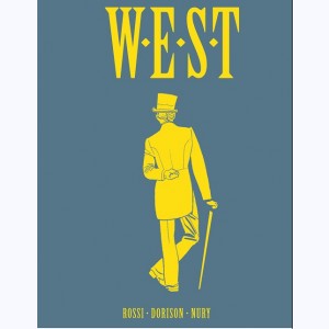 W.E.S.T : Tome (5 & 6), Cycle 3 - 1903