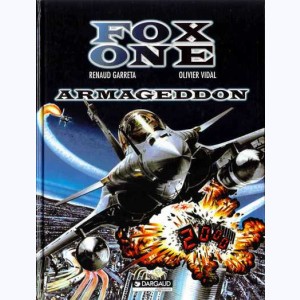 Fox One : Tome 1, Armageddon : 