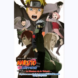 Naruto - le film : Tome 3, Naruto shippuden - La flamme de la volonté