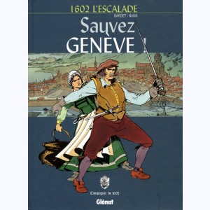 Sauvez Genève !, 1602 l'escalade