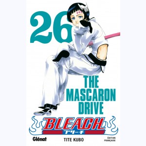 Bleach : Tome 26, The Mascaron Drive