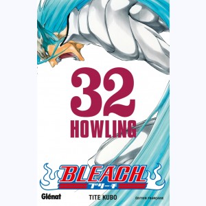 Bleach : Tome 32, Howling