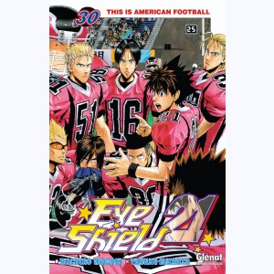 Eye Shield 21 : Tome 30, This is American Football