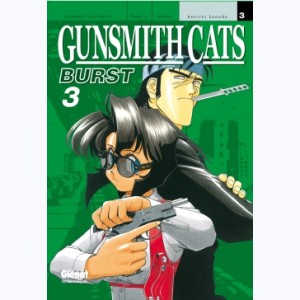 Gunsmith Cats Burst : Tome 3