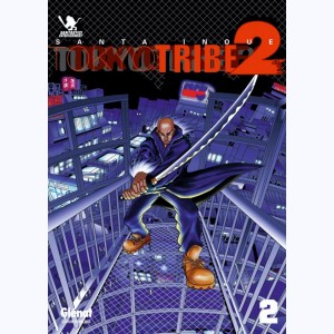 Tokyo Tribe 2 : Tome 2