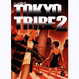 Tokyo Tribe 2 : Tome 6