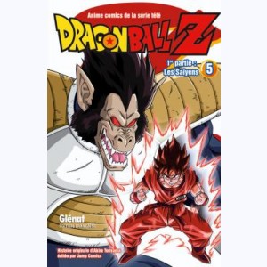 Dragon Ball Z : Tome 5, 1re partie Les Saïyens