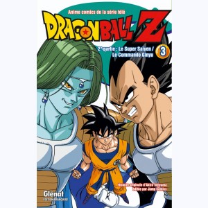 Dragon Ball Z : Tome 8, 2e partie Le Super Saïyen / Le commando Ginyu
