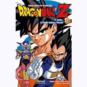 Dragon Ball Z : Tome 12, 3e partie Le Super Saïyen / Freezer