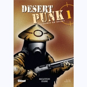 Desert Punk - L'esprit du Désert : Tome 1