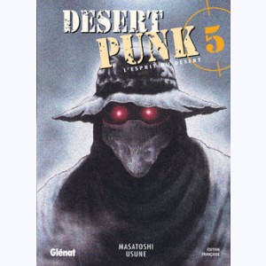 Desert Punk - L'esprit du Désert : Tome 5