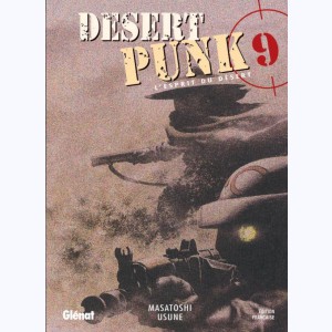 Desert Punk - L'esprit du Désert : Tome 9