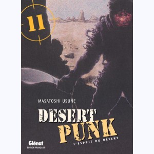 Desert Punk - L'esprit du Désert : Tome 11