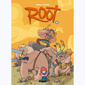 Root : Tome 1, La horde de la loose