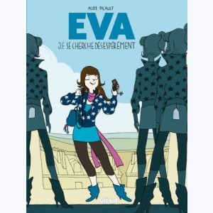 Eva (Picault), Jeune femme se cherche désespérément