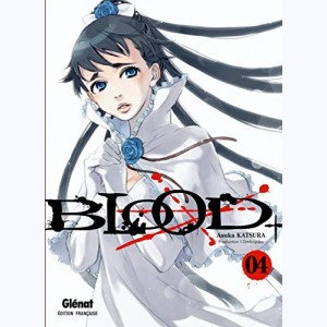 Blood+ : Tome 4