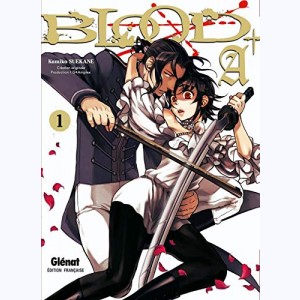 Blood+ A : Tome 1