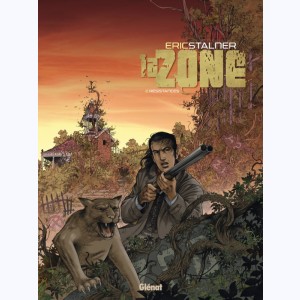 La Zone : Tome 2, Résistances