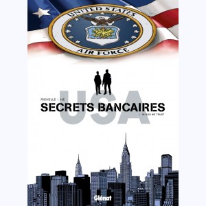 Secrets Bancaires USA : Tome 4, In God we trust