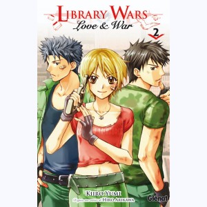 Library wars - Love and War : Tome 2