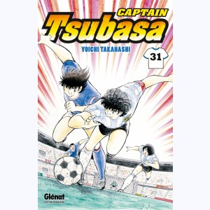 Captain Tsubasa : Tome 31, Japon vs France : que le duel commence !!